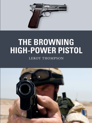 cover image of The Browning High-Power Pistol